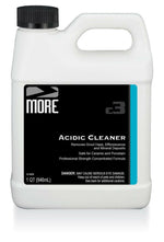 MORE™ Acidic Cleaner-Care & Maintenance-American Tile Depot